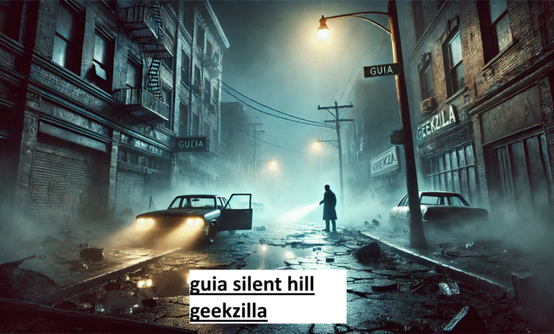 guia silent hill geekzilla